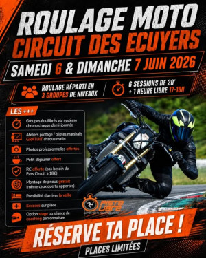 Roulage Moto au Circuit des Écuyers avec Piste Libre